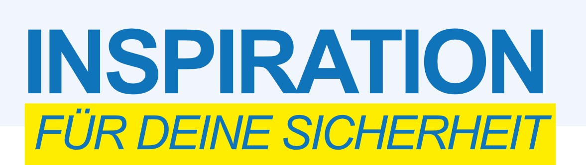 Schriftzug-Insporation-für-deine-sicherheit
